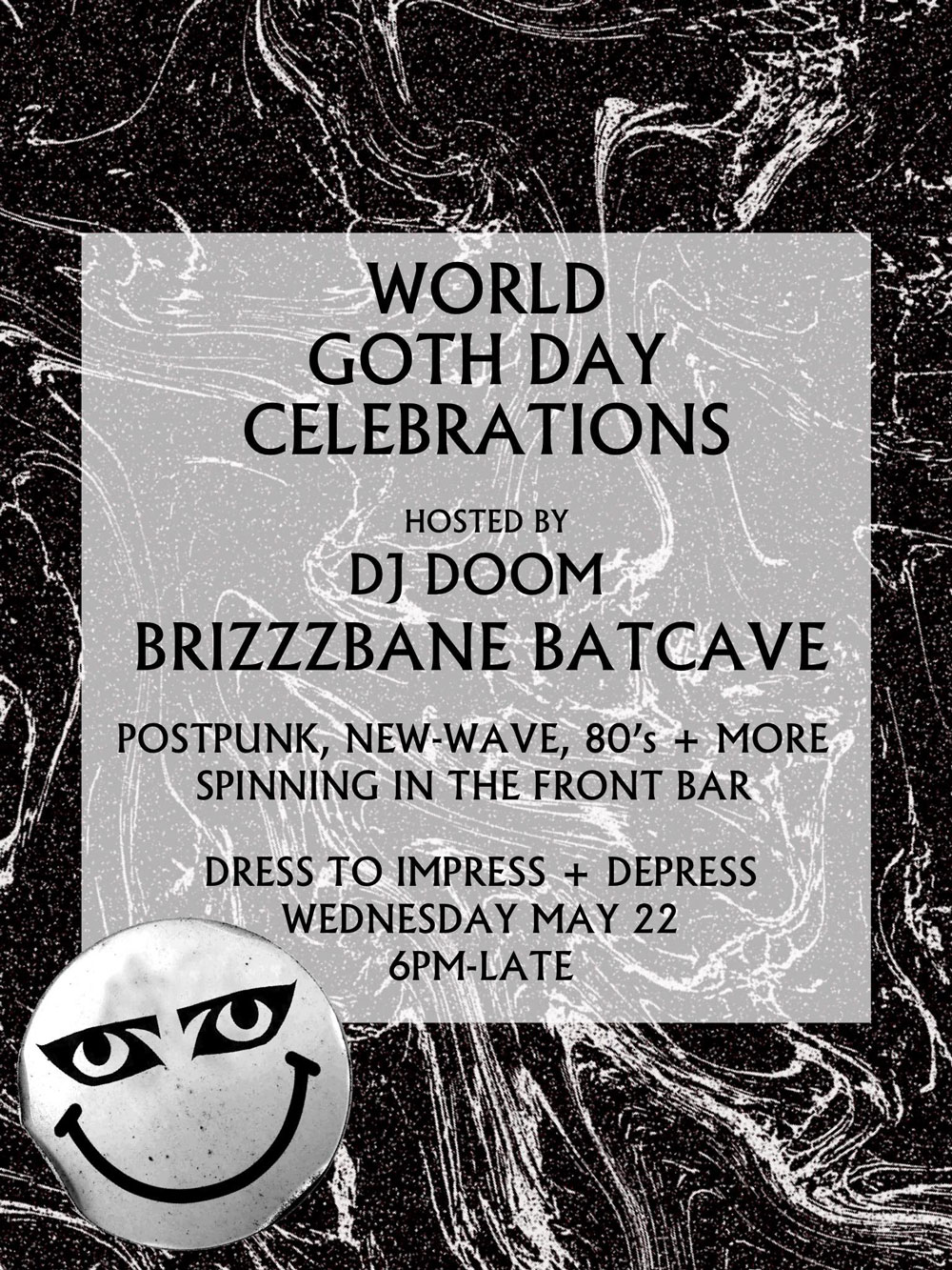 World Goth Day W Brizzzbane Batcave Dj Doom Netherworld