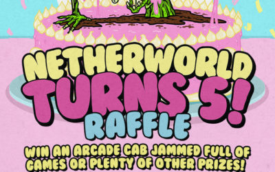 Netherworld 5th Birthday Raffle!