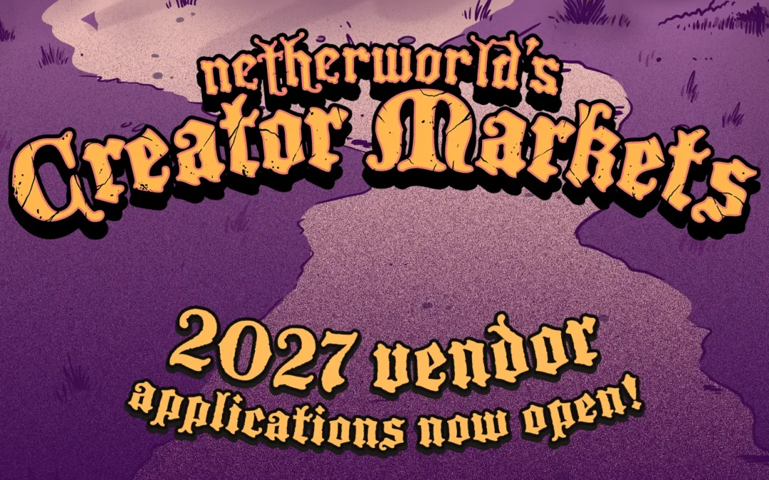 2027 Creator Markets – Vendor Applications Open!